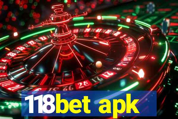 118bet apk